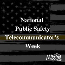 A US Flag background with a yellow stripe. Text reads, "National Public Safety Telecommunication's Week"